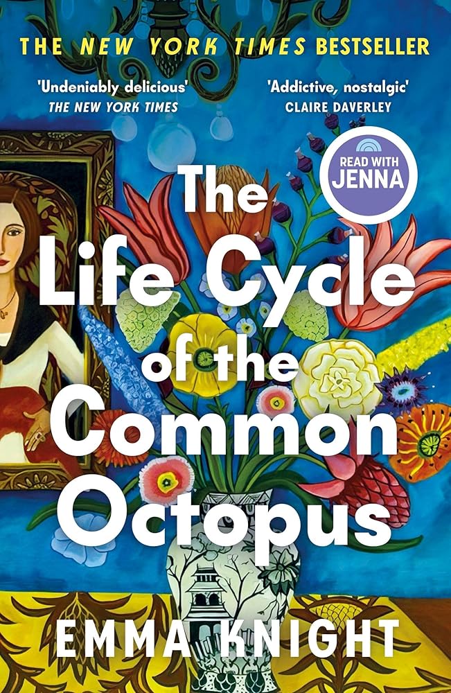 The Life Cycle of the Common Octopus: 'An unputdownable novel about female friendship and the events that shape us' COSMOPOLITAN cover image