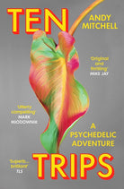 Ten Trips: A Psychedelic Adventure cover image