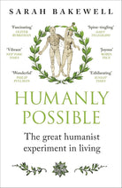 Humanly Possible: The great humanist experiment in living cover image