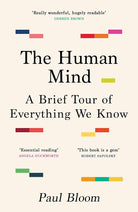 The Human Mind: A Brief Tour of Everything We Know cover image
