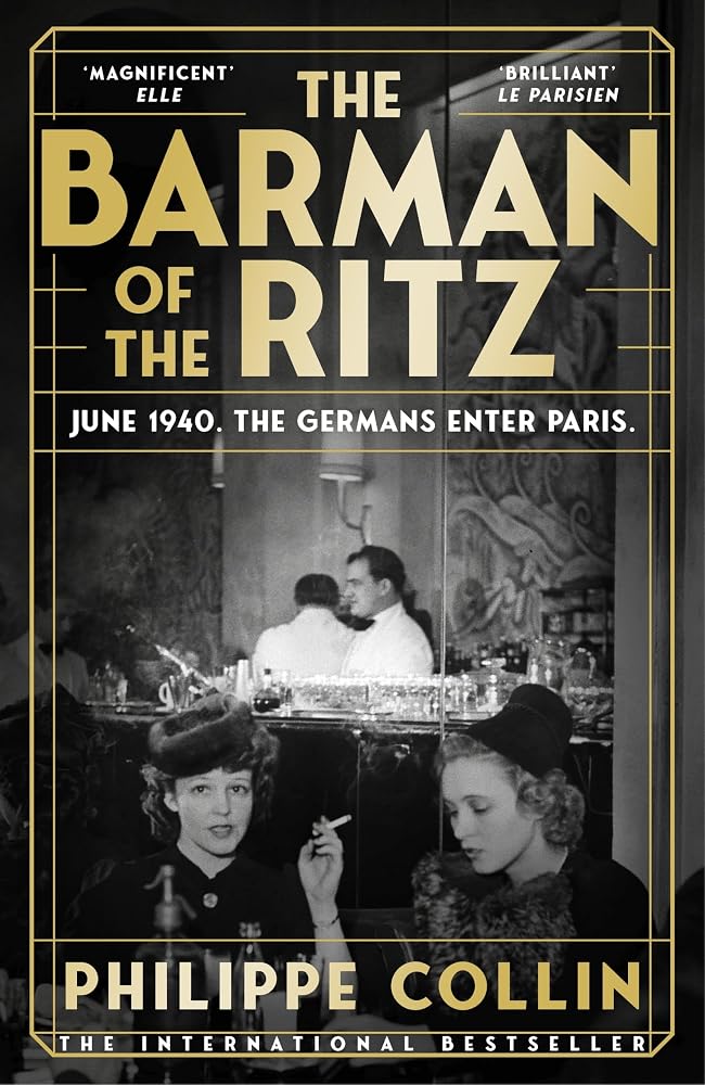 The Barman of the Ritz: The #1 bestselling historical novel based on the true story of a Jewish barman at the Ritz in occupied Paris cover image
