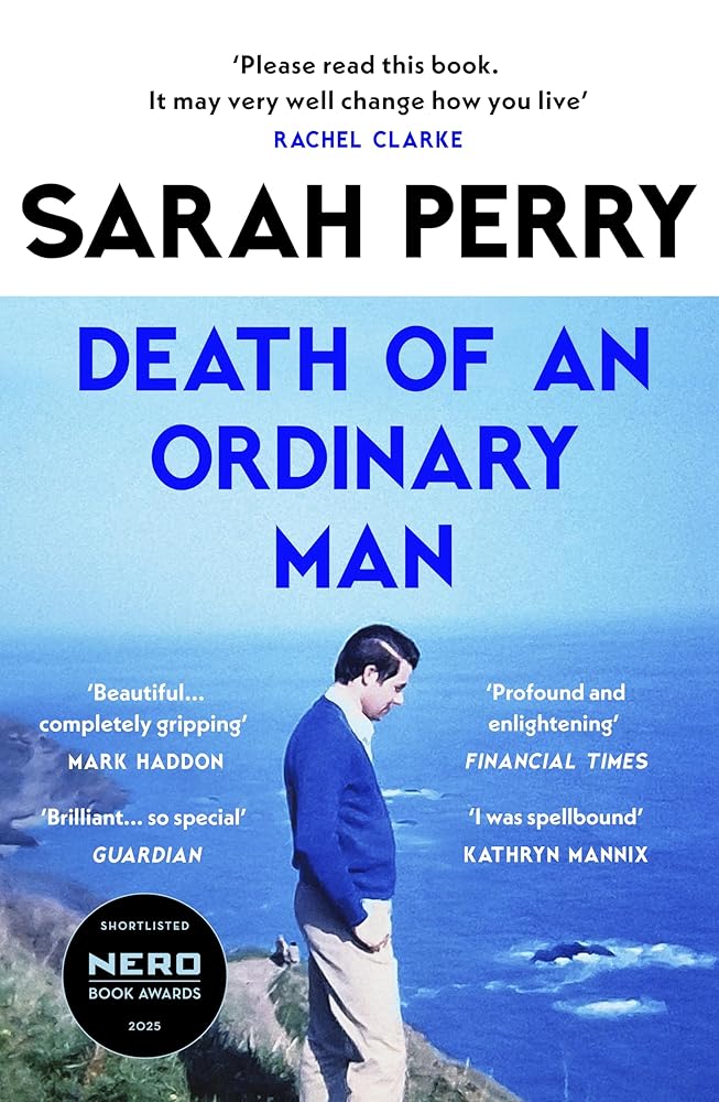 Death of an Ordinary Man: Longlisted for the Women's Prize for Non-Fiction 2026 cover image