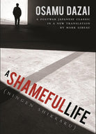 A Shameful Life: (Ningen Shikkaku) cover image