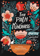 The Path to Kindness: Poems of Connection and Joy cover image