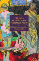 Proensa: An Anthology of Troubadour Poetry (New York Review Books Classics) cover image