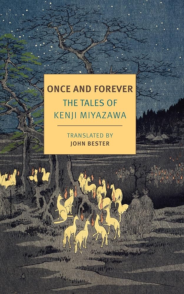 Once And Forever: The Tales of Kenji Miyazawa cover image