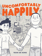 Uncomfortably Happily cover image
