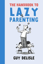 The Handbook to Lazy Parenting cover image