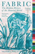 Fabric: The Hidden History of the Material World cover image