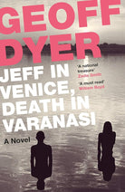 Jeff in Venice, Death in Varanasi cover image