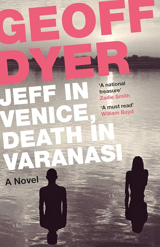 Jeff in Venice, Death in Varanasi cover image