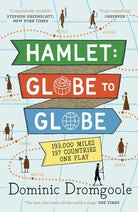 Hamlet: Globe to Globe: 193,000 Miles, 197 Countries, One Play cover image