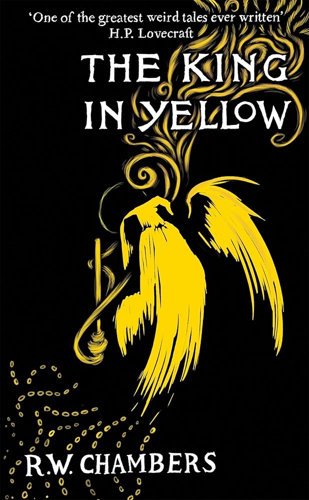 The King in Yellow, Deluxe Edition: An early classic of the weird fiction genre cover image