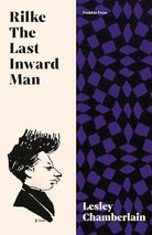 Rilke: The Last Inward Man cover image