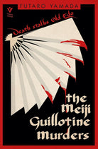 The Meiji Guillotine Murders (Pushkin Vertigo) cover image