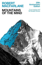 Mountains Of The Mind: A History Of A Fascination cover image
