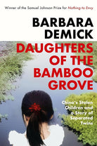 Daughters of the Bamboo Grove: China's Stolen Children and a Story of Separated Twins cover image