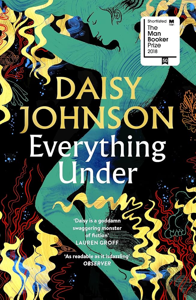 Everything Under: Shortlisted for the Man Booker Prize 2018 cover image