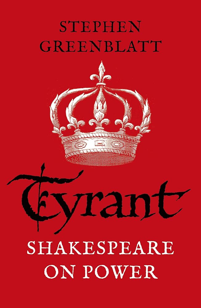 Tyrant: Shakespeare On Power cover image