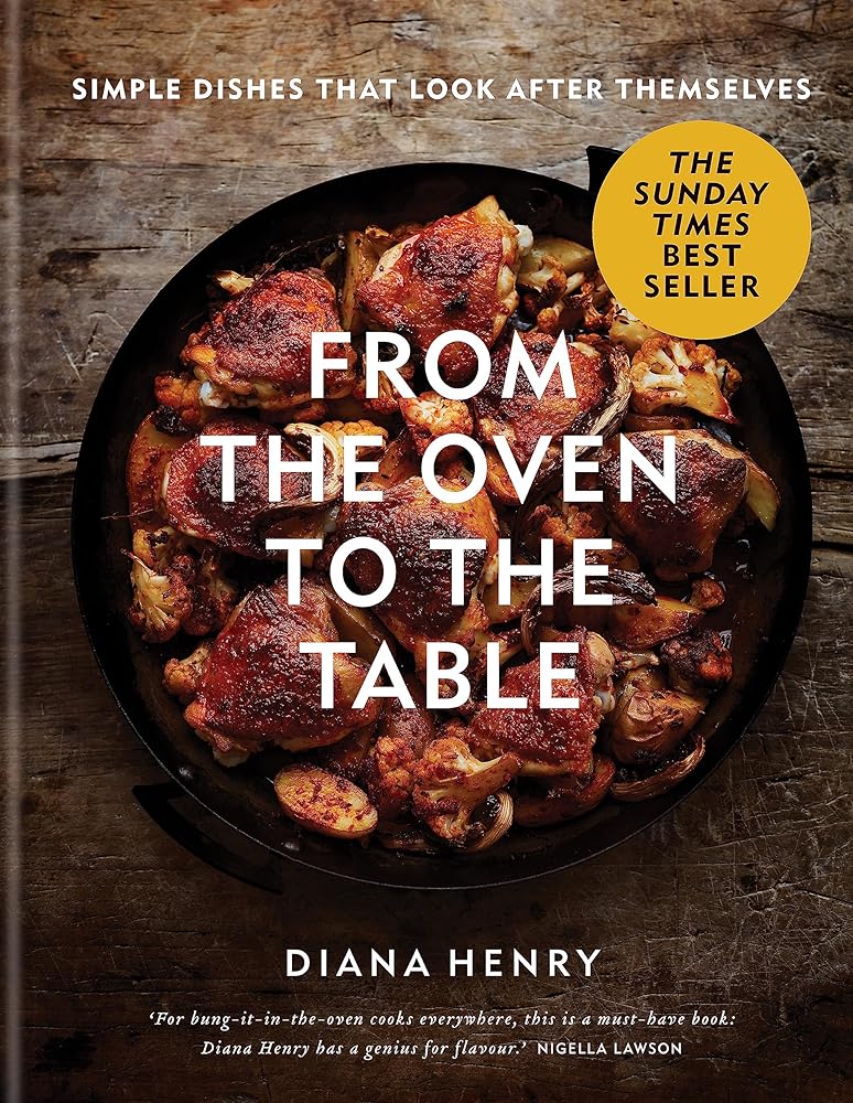 From the Oven to the Table: Simple dishes that look after themselves cover image