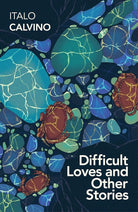 Difficult Loves And Other Stories cover image