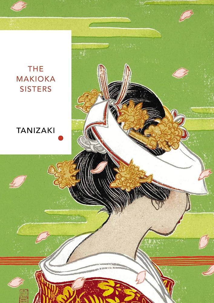 The Makioka Sisters: Vintage Classics Japanese Series (Vintage Classic Japanese Series) cover image