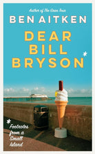 Dear Bill Bryson: Footnotes from a Small Island cover image