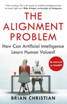 The Alignment Problem: How Can Artificial Intelligence Learn Human Values? cover image