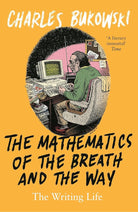 The Mathematics of the Breath and the Way: The Writing Life cover image