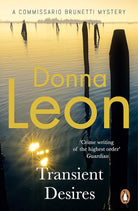 Transient Desires (A Commissario Brunetti Mystery) cover image