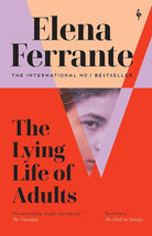 The Lying Life of Adults: A SUNDAY TIMES BESTSELLER: Elena Ferrante cover image
