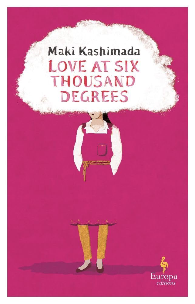 Europa Editions Love at Six Thousand Degrees. cover image