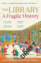 The Library: A Fragile History cover image