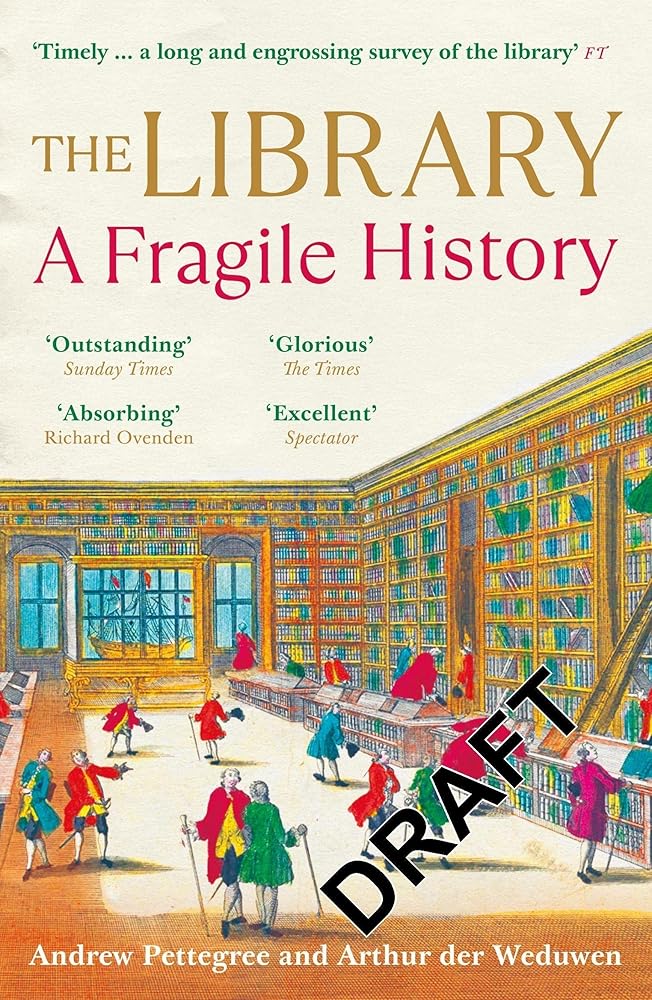The Library: A Fragile History cover image