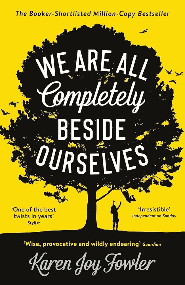 We Are All Completely Beside Ourselves: Shortlisted for the Booker Prize cover image