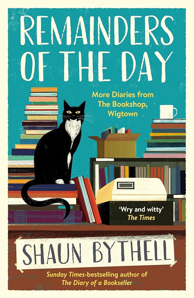 Remainders of the Day: More Diaries from The Bookshop, Wigtown cover image
