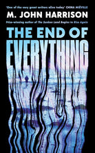 End of Everything: 'Visionary and brilliant' China Miéville cover image