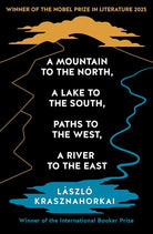 A Mountain to the North, A Lake to The South, Paths to the West, A River to the East cover image