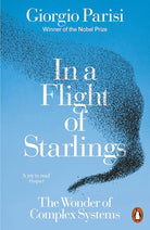 Penguin Press In a Flight of Starlings The Wonder of Complex Systems. cover image