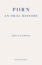 Porn: An Oral History cover image