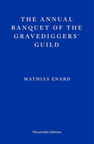 The Annual Banquet of the Gravediggers’ Guild cover image