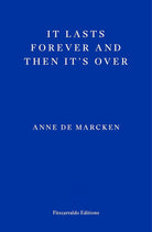 It Lasts Forever and Then It's Over cover image