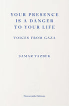 Your Presence Is a Danger to Your Life cover image