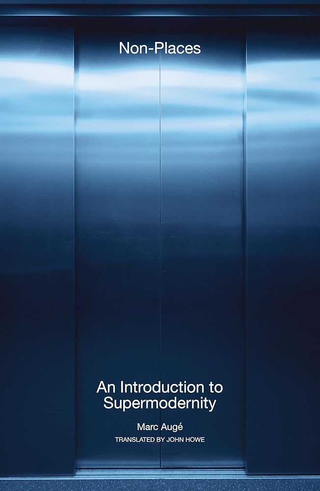 Non-Places: An Introduction to Supermodernity cover image