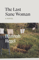 The Last Sane Woman: A Novel (Verso Fiction) cover image