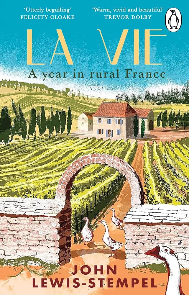 La Vie: A year in rural France cover image