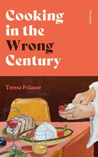 Cooking in the Wrong Century cover image