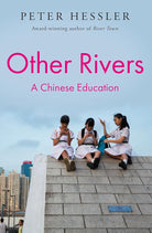 Other Rivers: A Chinese Education cover image