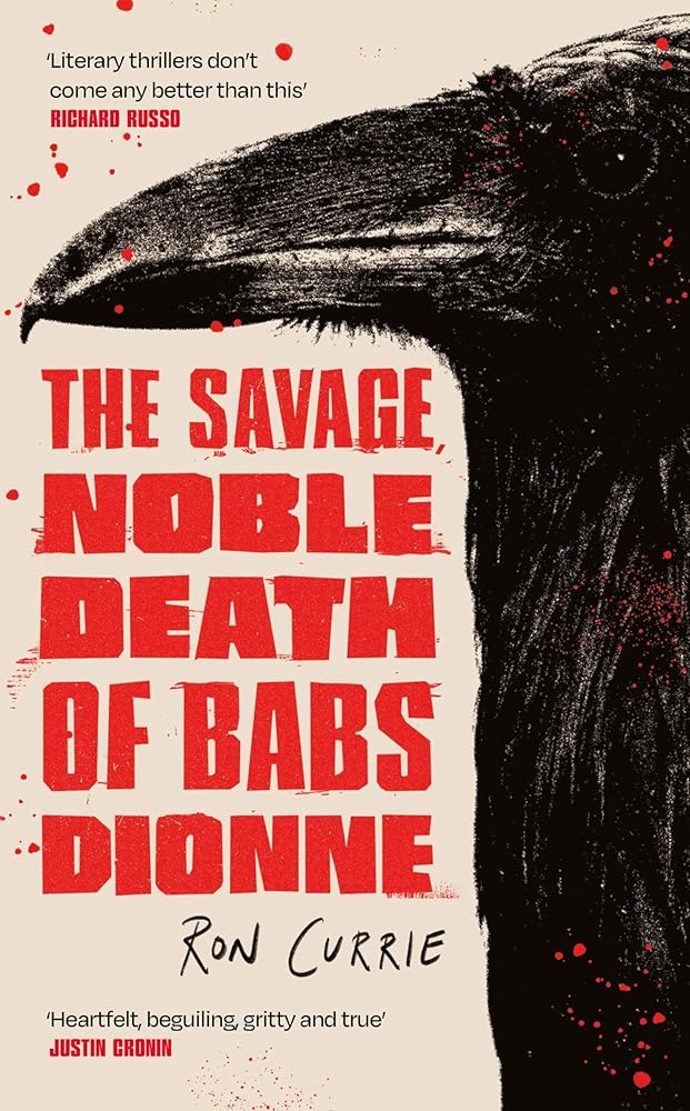 The Savage, Noble Death of Babs Dionne: "One of the best crime novels of 2025" cover image