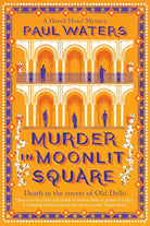 Murder in Moonlit Square: A warm and witty mystery set in Delhi, where a streetwise nun and a hotelier take on murder and mayhem cover image